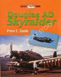 Douglas AD Skyraider  by SMITH, Peter C. 